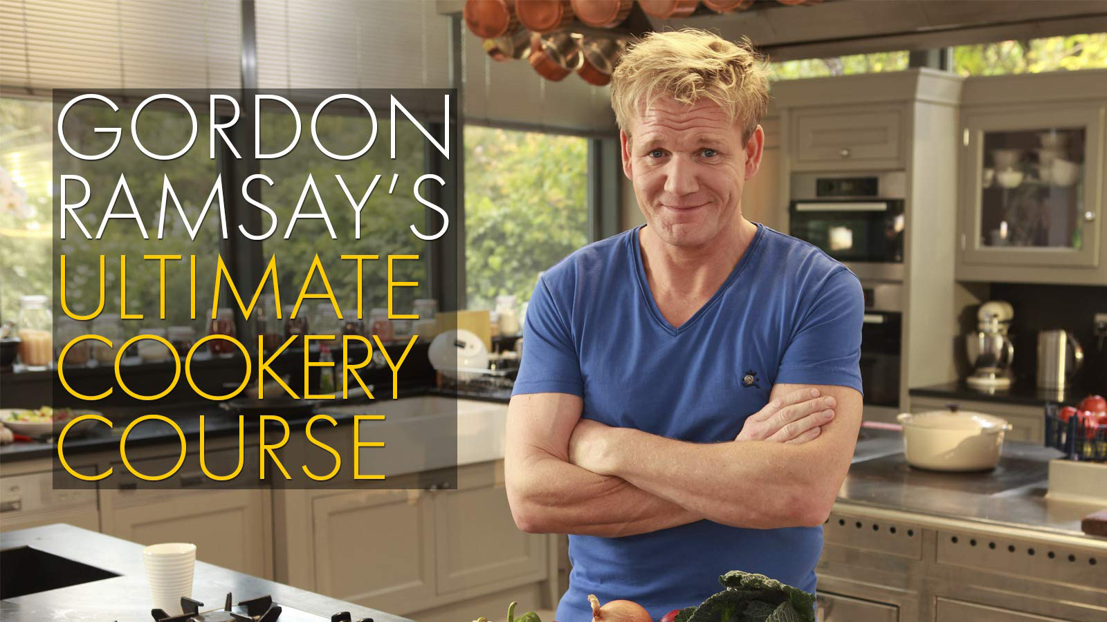 Gordon Ramsey’s Ultimate Cookery Course